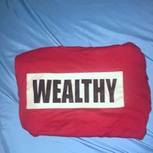 Wealthy T-shirt